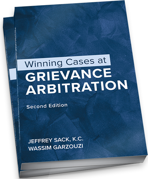 Winning Cases at Grievance Arbitration